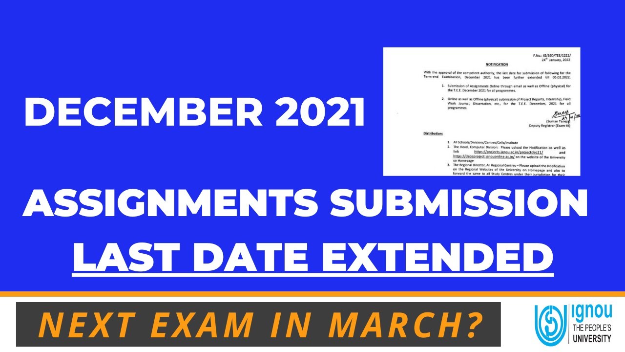 IGNOU Assignment Date extended | IGNOU Exam Update |TEE 2022