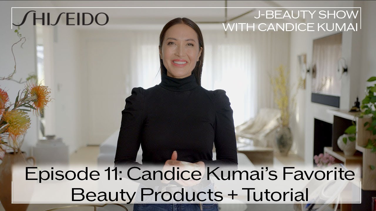 Episode 11: Candice Kumai’s Favorites + Tutorial | The Shiseido J-Beauty Show with Candice Kumai