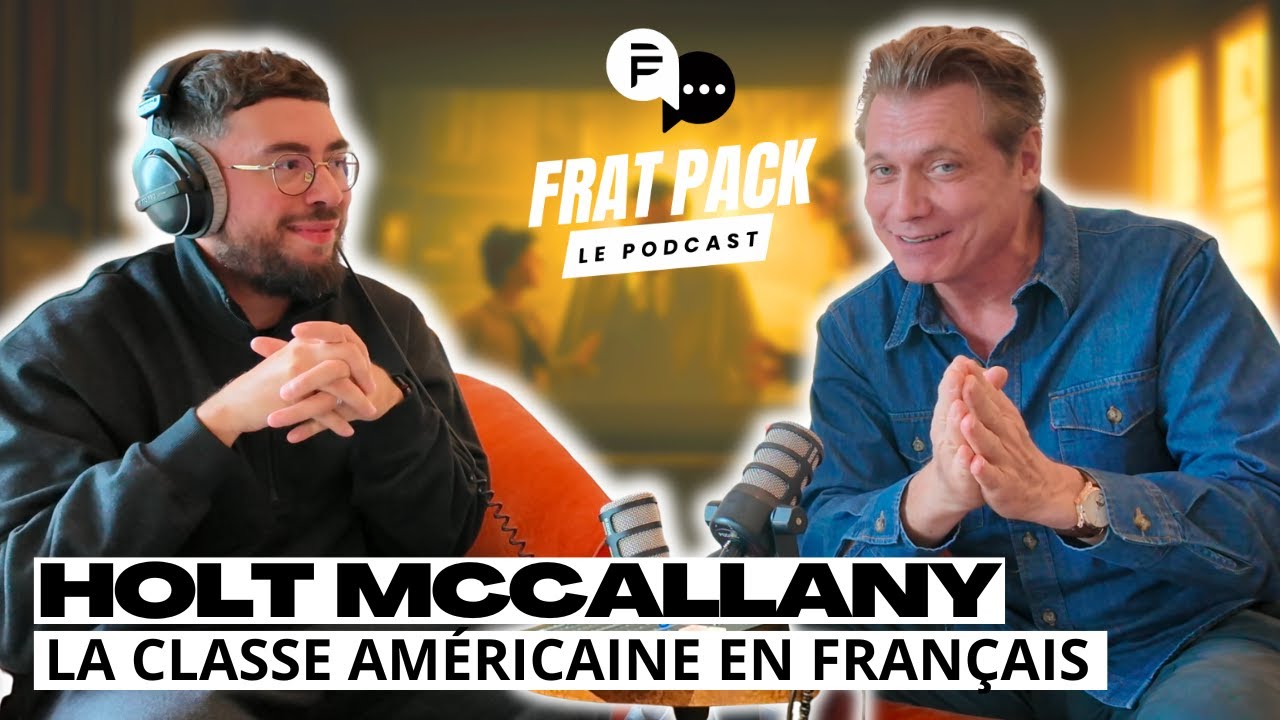 FRAT PACK avec HOLT MCCALLANY S03E14 (Pierre Niney, classement de ses films, la gastronomie ...)