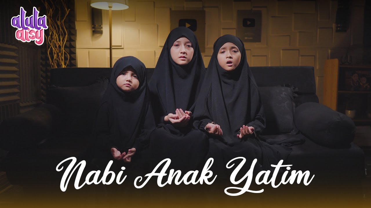 ALULA AISY - NABI ANAK YATIM (COVER) RAIHAN FT NOWSEEHEART