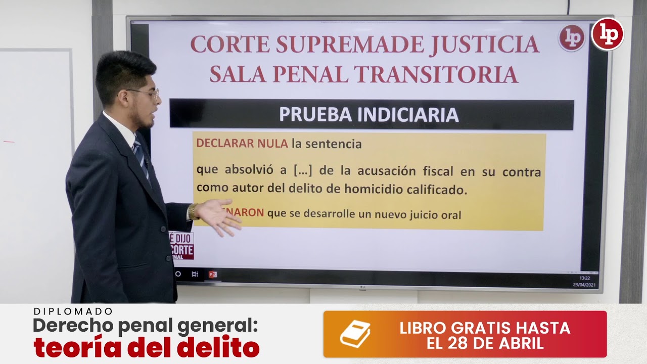 ¿Cómo se valora la prueba indiciaria?  | #QuéDijoLaCortePenal