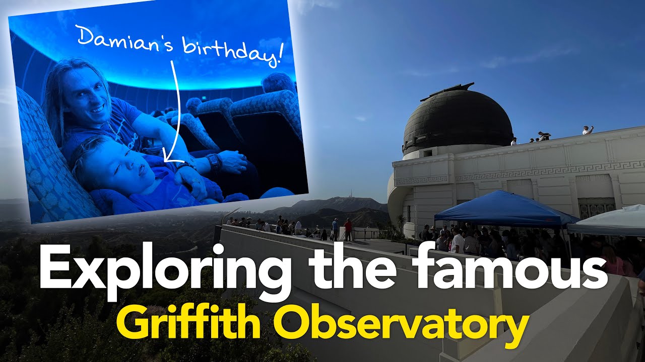 Damian's Birthday at the Griffith Observatory! 🎂