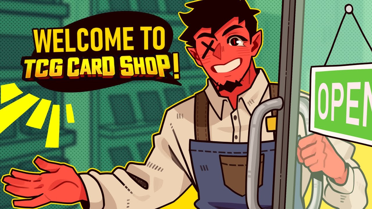 WELCOME BACK, EVERYONE! NOW, PUT ON YOUR DEODORANT... | TCG Card Shop Sim