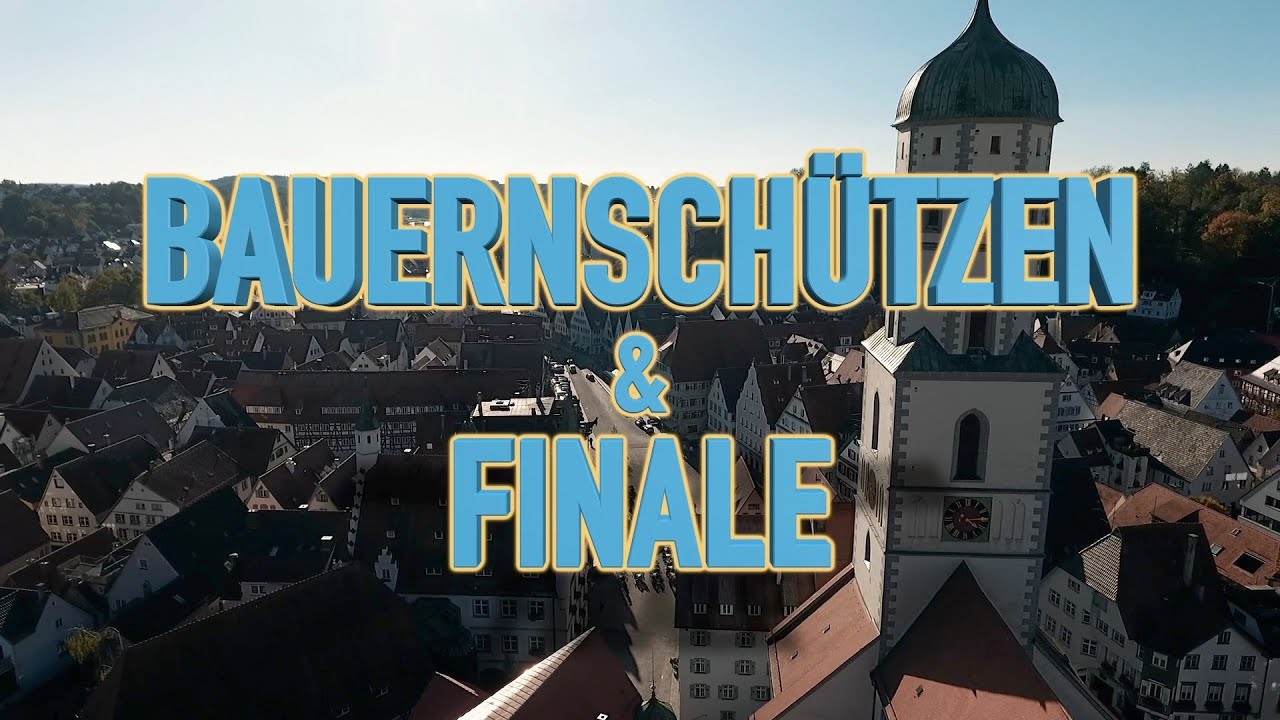 #SchützaDahoim - Bauernschützen & Finale