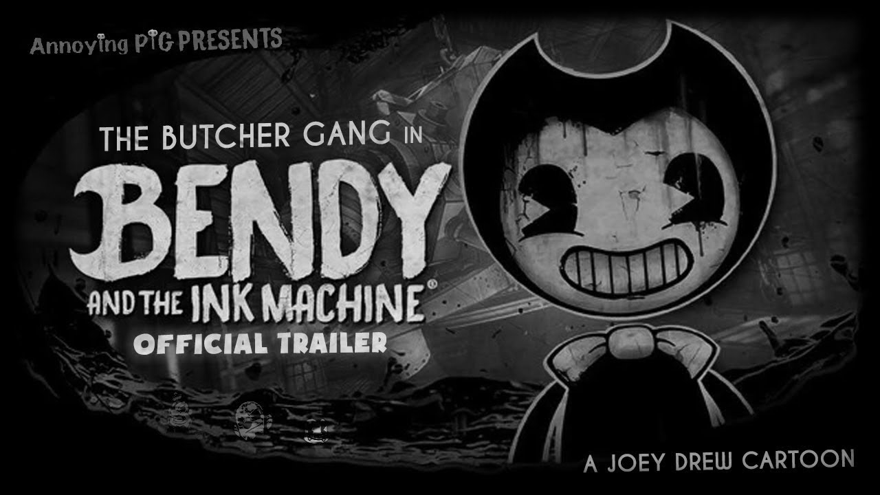 Annoying Pig Presents: The Butcher Gang in Bendy and The Ink Machine (Official Trailer)