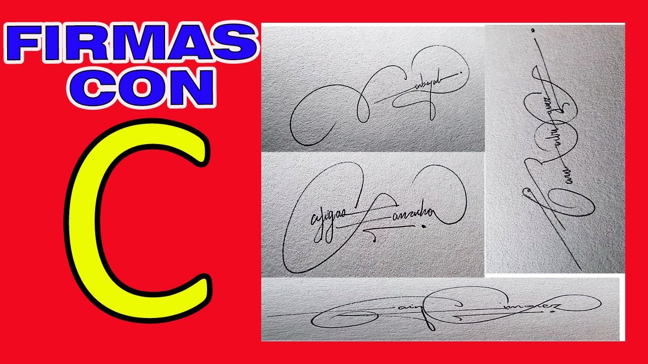 FIRMAS CON C | COMO FIRMAR CON C | FIRMAS ELEGANTES 2021
