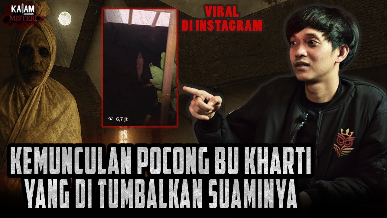 VIRAL DI INSTAGRAM!! TEREKAM POCONG BU KHARTI GENTAYANGAN KARENA MATI DI TUMBALKAN SUAMINYA!!!