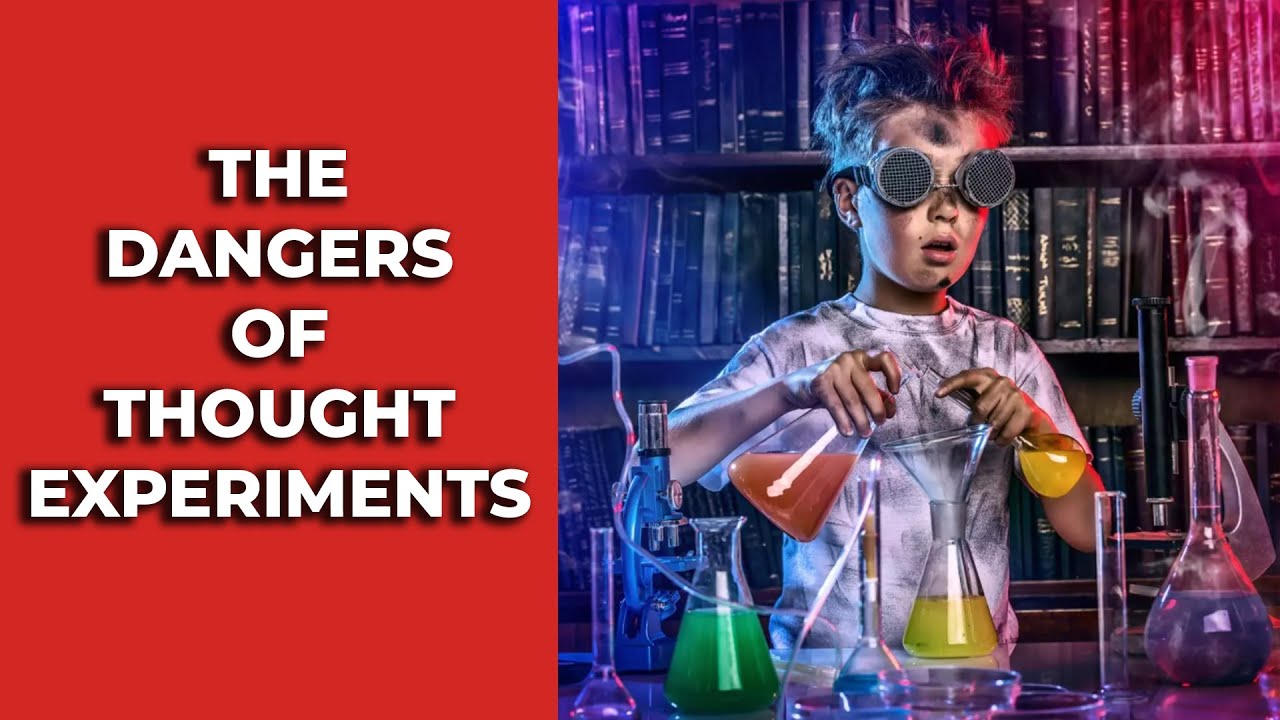 The Dangers of Thought Experiments | Roy Sorensen