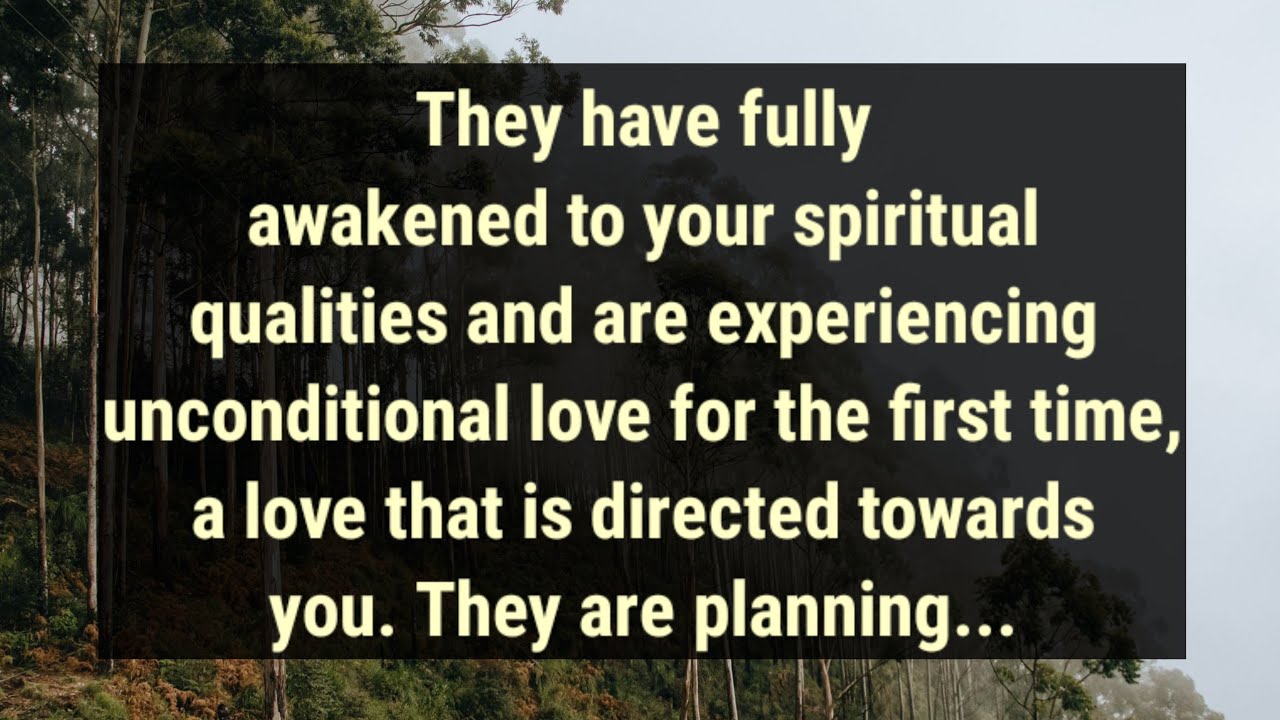 💌They have fully awakened to your spiritual qualities and are experiencing unconditional love for...