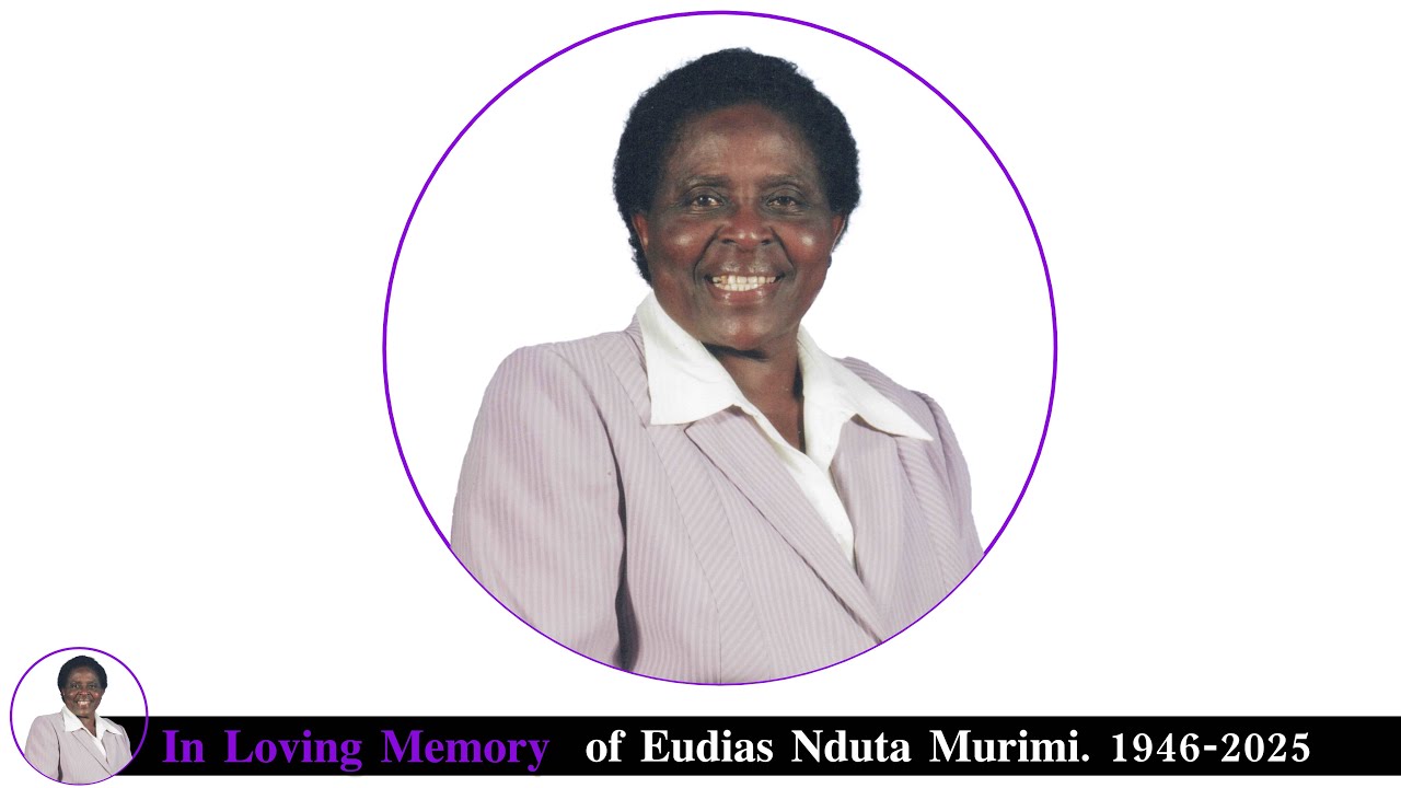 LIVE🔴 In Loving Memory of Eudias Nduta Murimi. 1946-2025