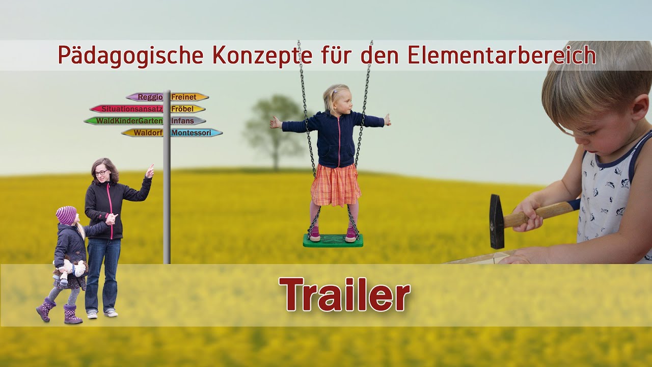 Pädagogische Konzepte für den Elementarbereich - Trailer