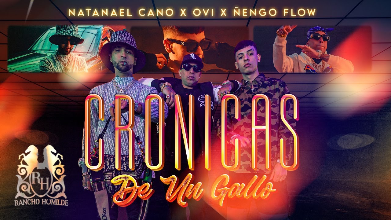 Natanael Cano x Ovi x  Ñengo Flow - Cronicas De Un Gallo [Official Video]