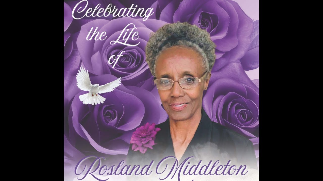LIVE: Celebrating the Life of Rosland Middleton