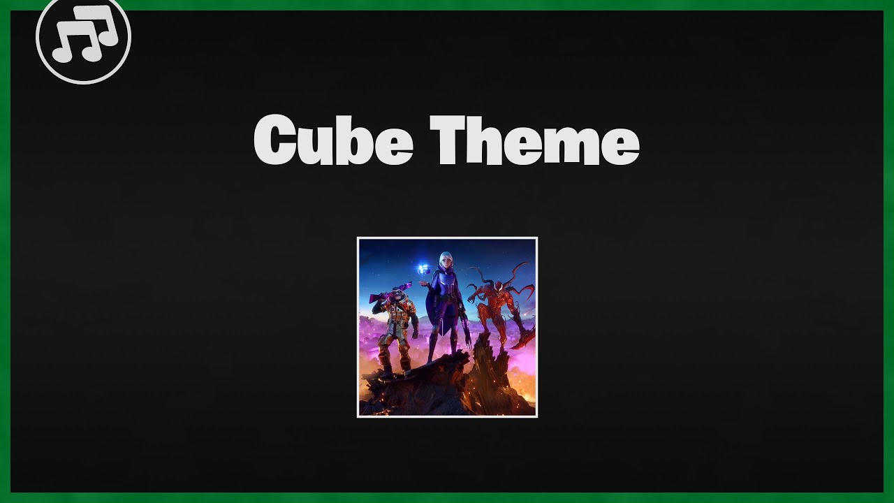 Fortnite Cube Theme Music | v18.20 | Music Packs | Skyem
