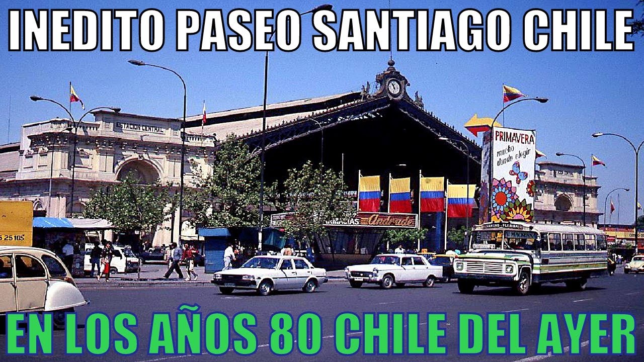 INEDITO PASEO A SANTIAGO CHILE EN LOS AÑOS 80 - CHILE TRANQUILO DEL AYER