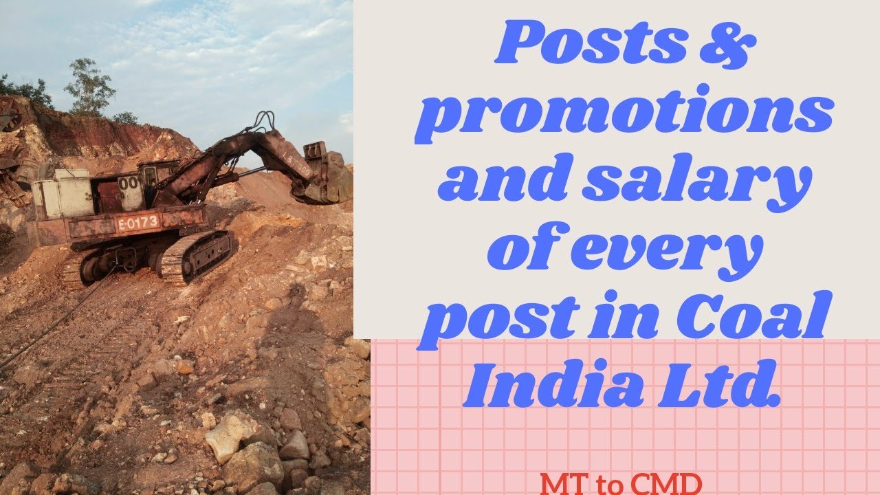 Posts & Promotions and Salary of Each Post in Coal India Limited (CIL)