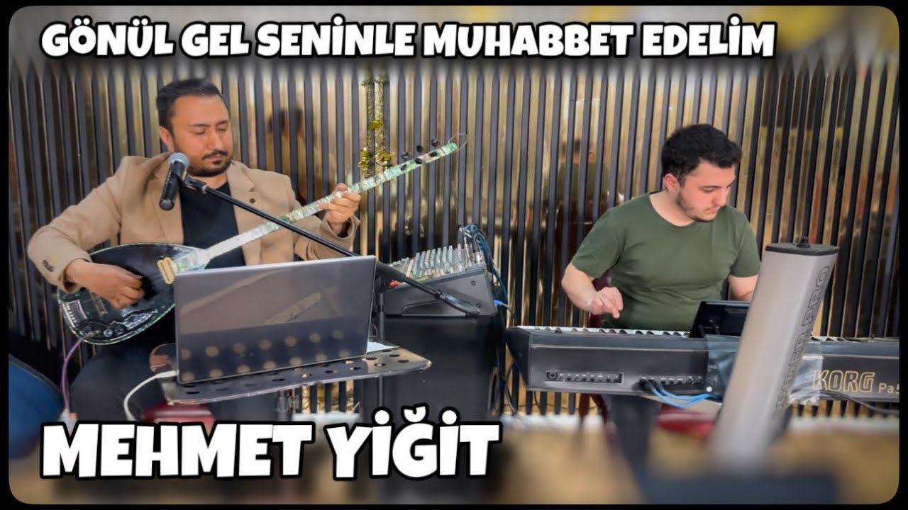 Mehmet YİĞİT - Gönül gel seninle muhabbet edelim ( Canlı Performans 4K)