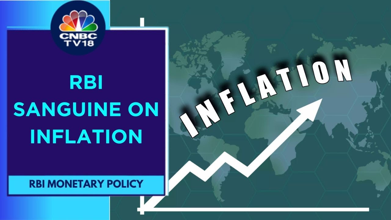 RBI Upbeat On Inflation Easing, Near-Term Estimate Raised, Long-Term Estimate Steady | CNBC TV18