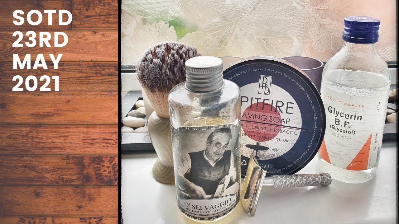SOTD 23rd May 2021 - Glycerin Preshave