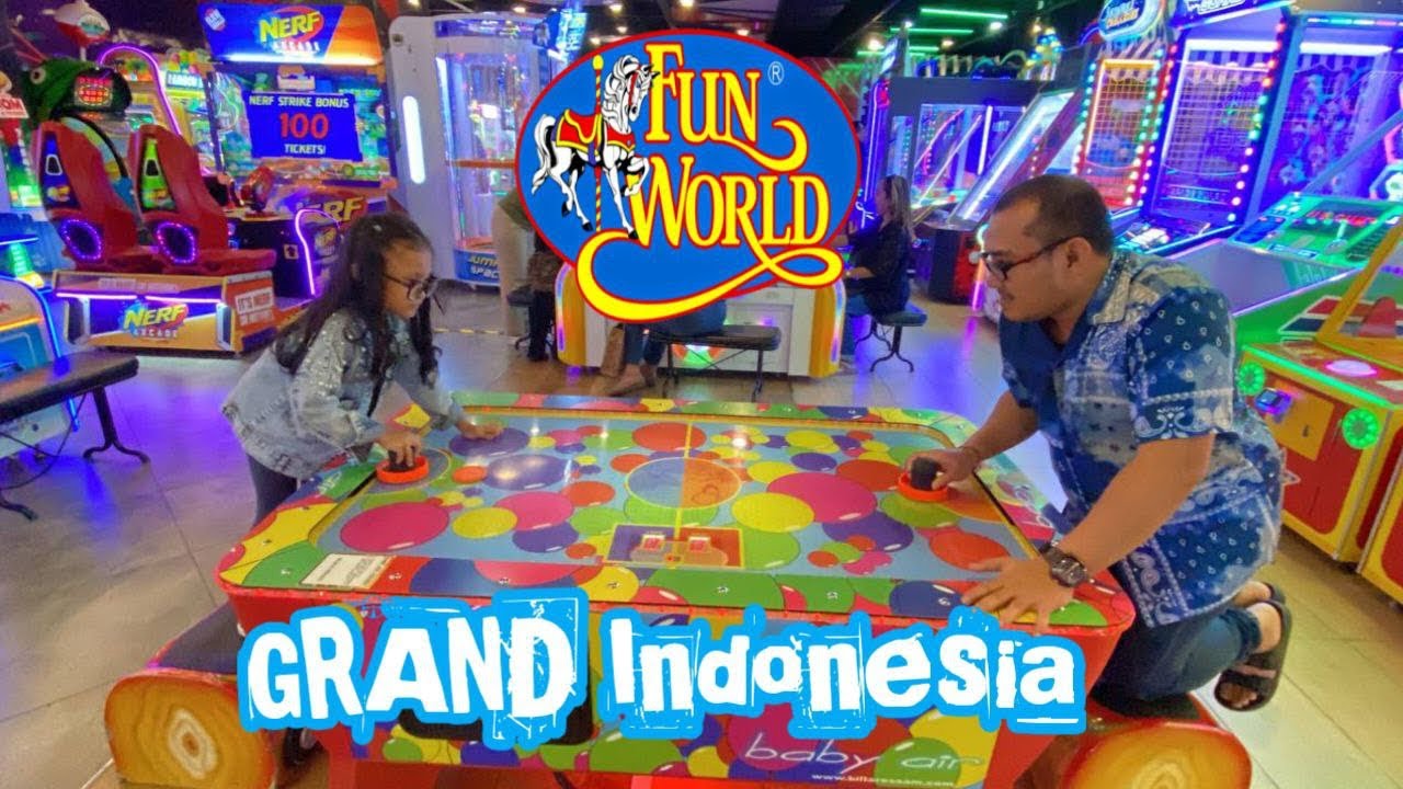FUNWORLD GRAND INDONESIA SERU BANGET NO DEBAT!!!