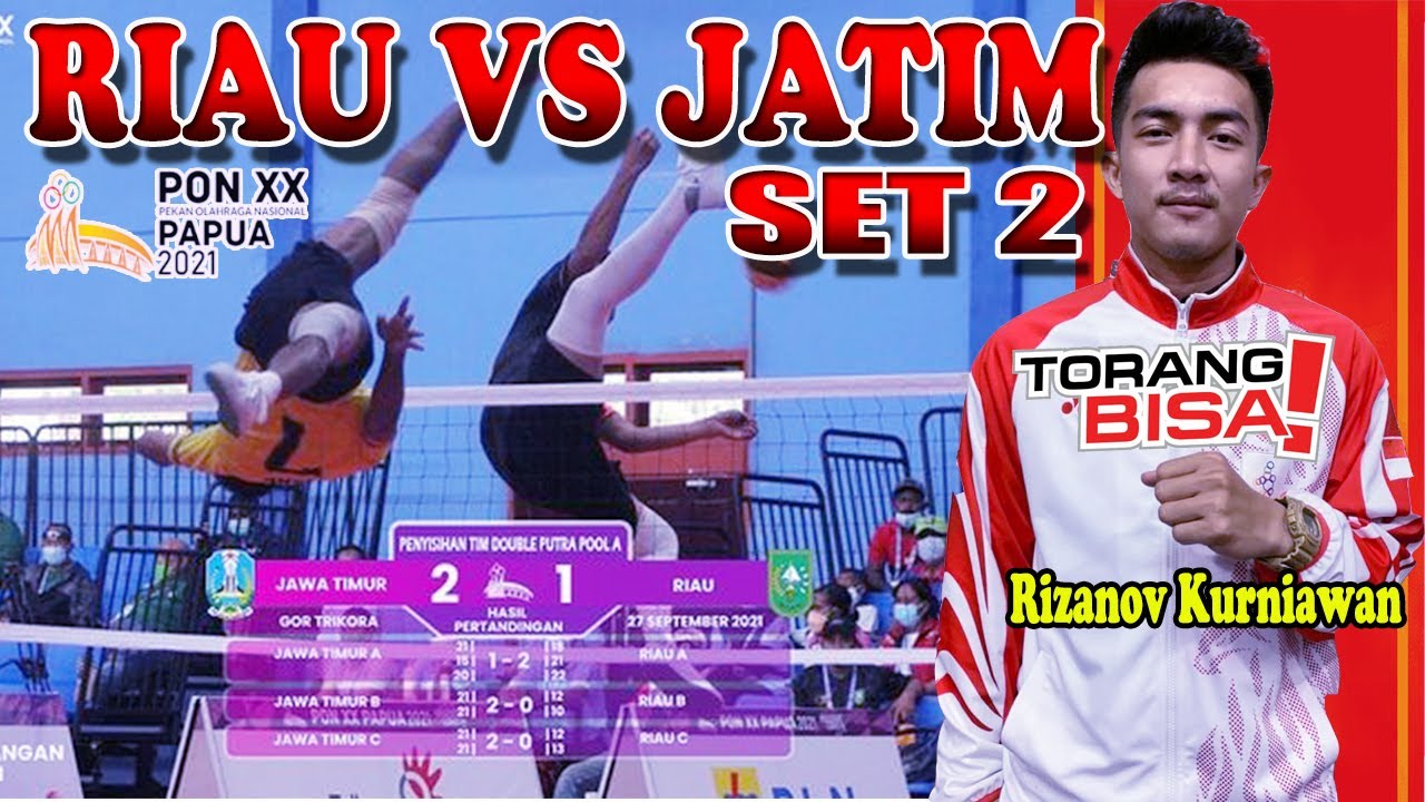 Sunback & Roll Rizanov Kurniawan ❗ Sepak takraw di papua 2021 ❗ Riau A vs Jatim A ❗Double Tim set 2