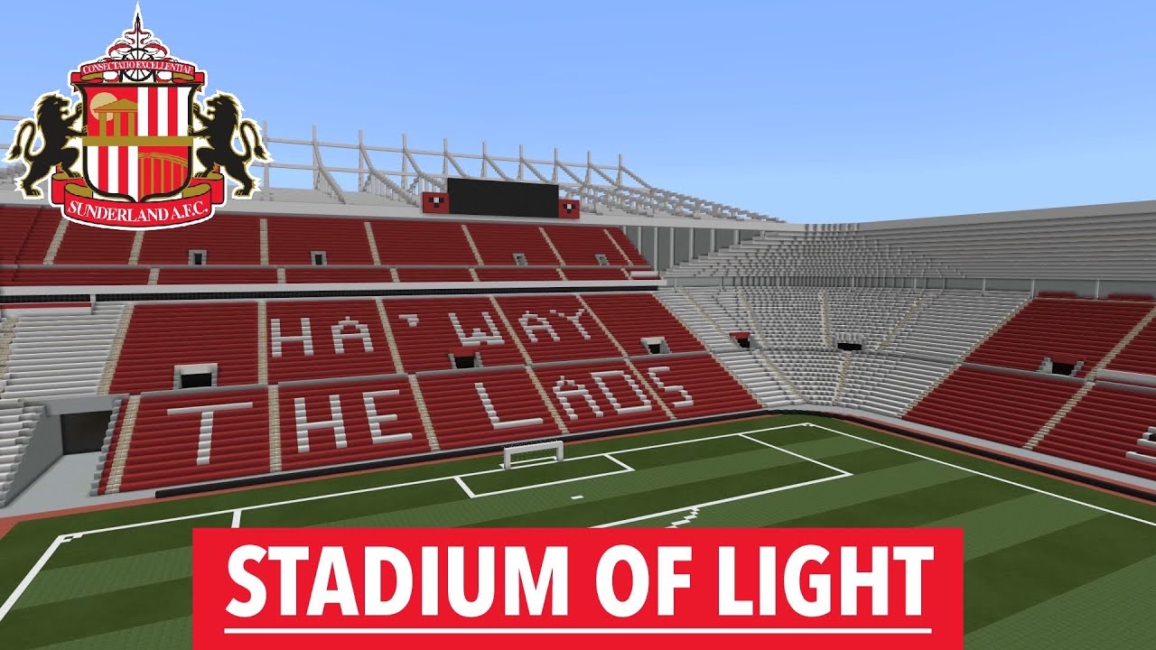 Minecraft - STADIUM - Stadium Of Light (Sunderland AFC)