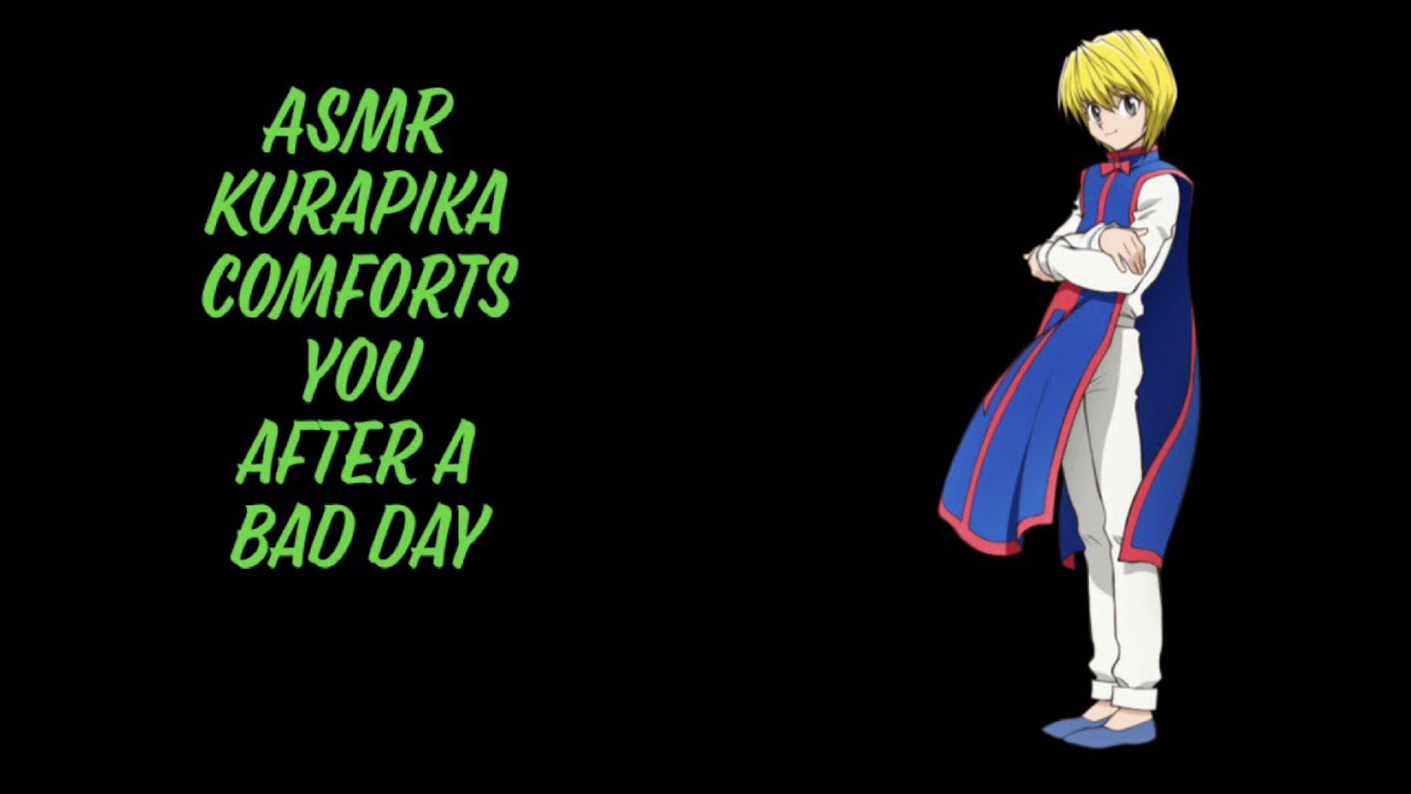 [ASMR] Kurapika comforts you after a bad day (hair/back stroking, cuddles, kisses, affirmations)