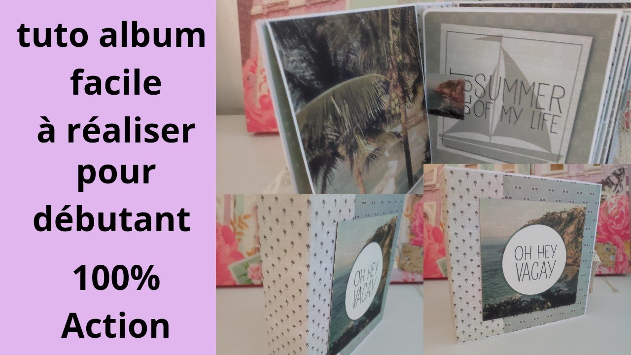 Tuto album facile pour D&eacute;butant et 100% action
