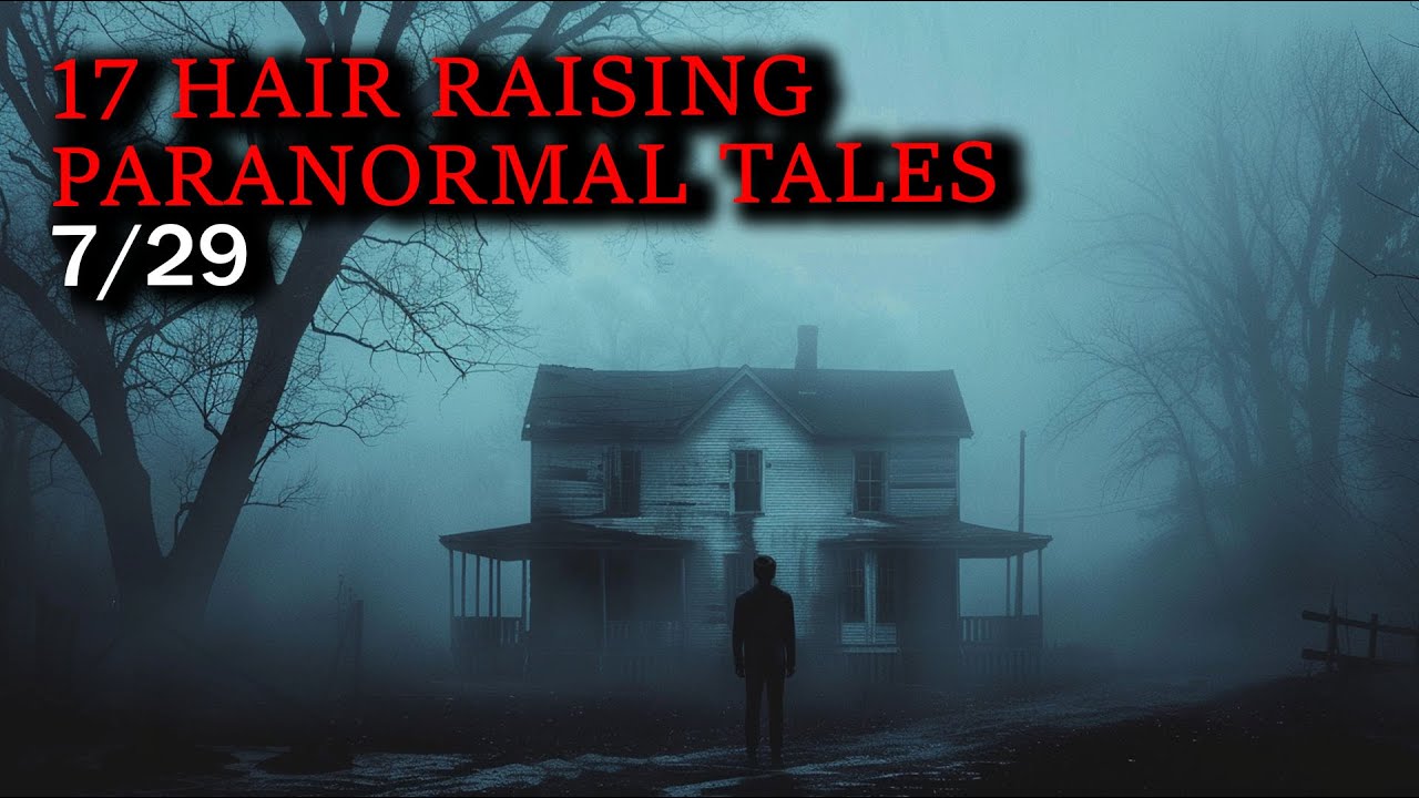 17 Hair Raising Paranormal Tales - The Haunting Echoes of My Father