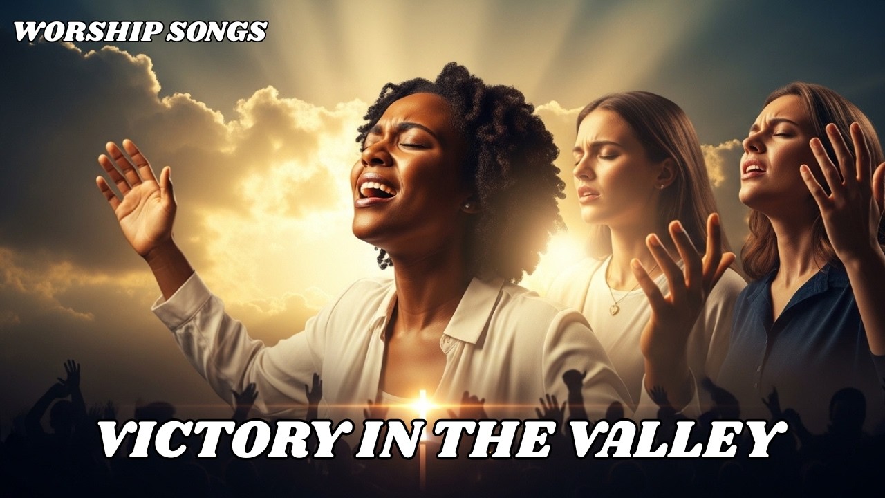 Victory in the Valley | GospelWorship | ChristianMusic | worship songs