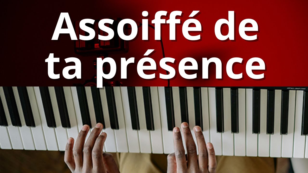 Je ne désire que toi (Tutoriel débutant au piano) - Assoiffé de sa présence