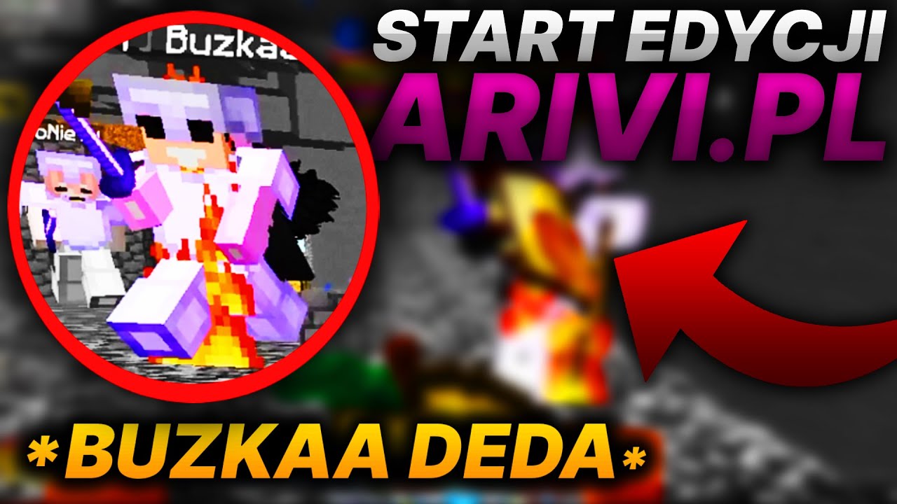 start edycji arivi.pl || masa killi || Buzkaa umiera! || kretowanie || topka