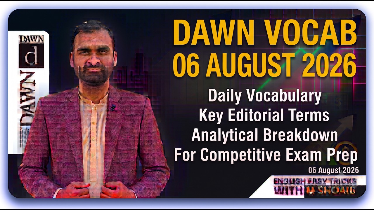 Daily DAWN Newspaper Analysis & Vocabulary | 6 August 2026 | English Easy Tricks