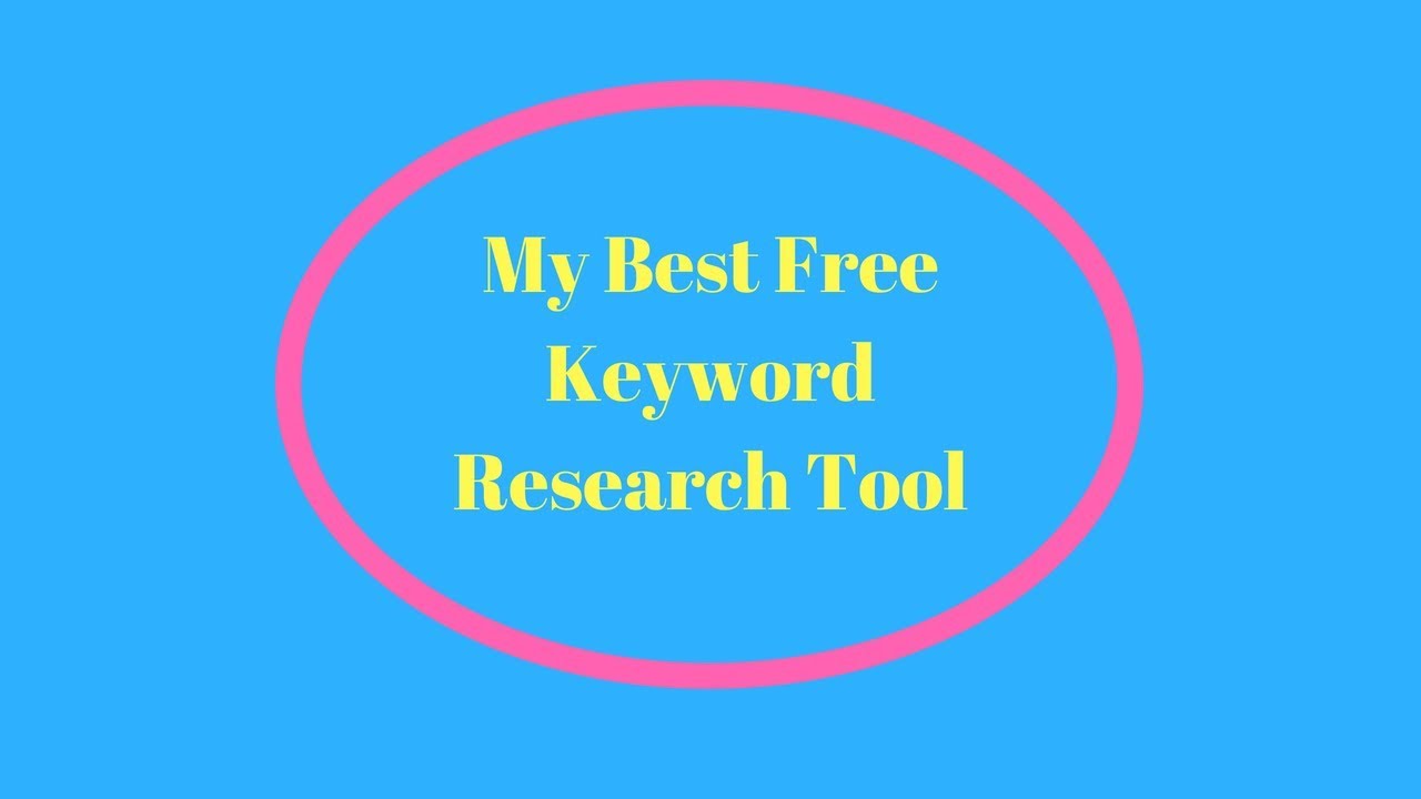 My Best Free Keyword Research Tool
