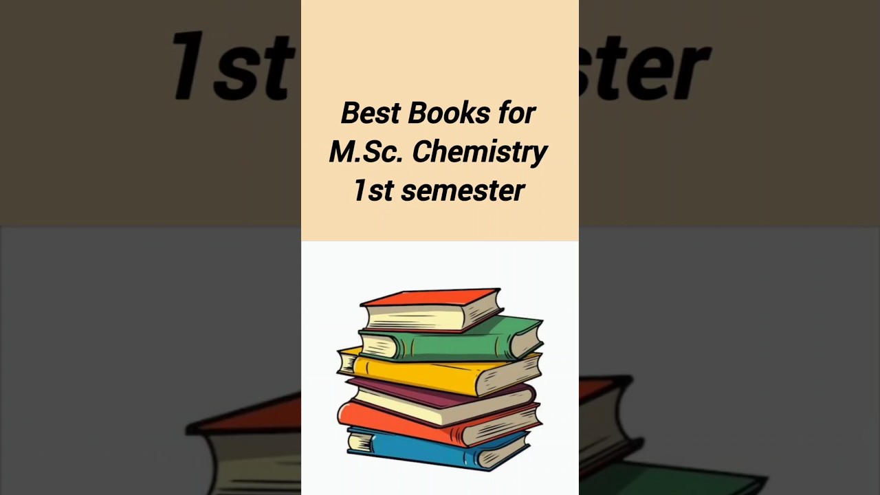 Best Books for M.Sc. Chemistry #chemistry #msc #books #exam #shorts #ytshorts #youtubeshorts
