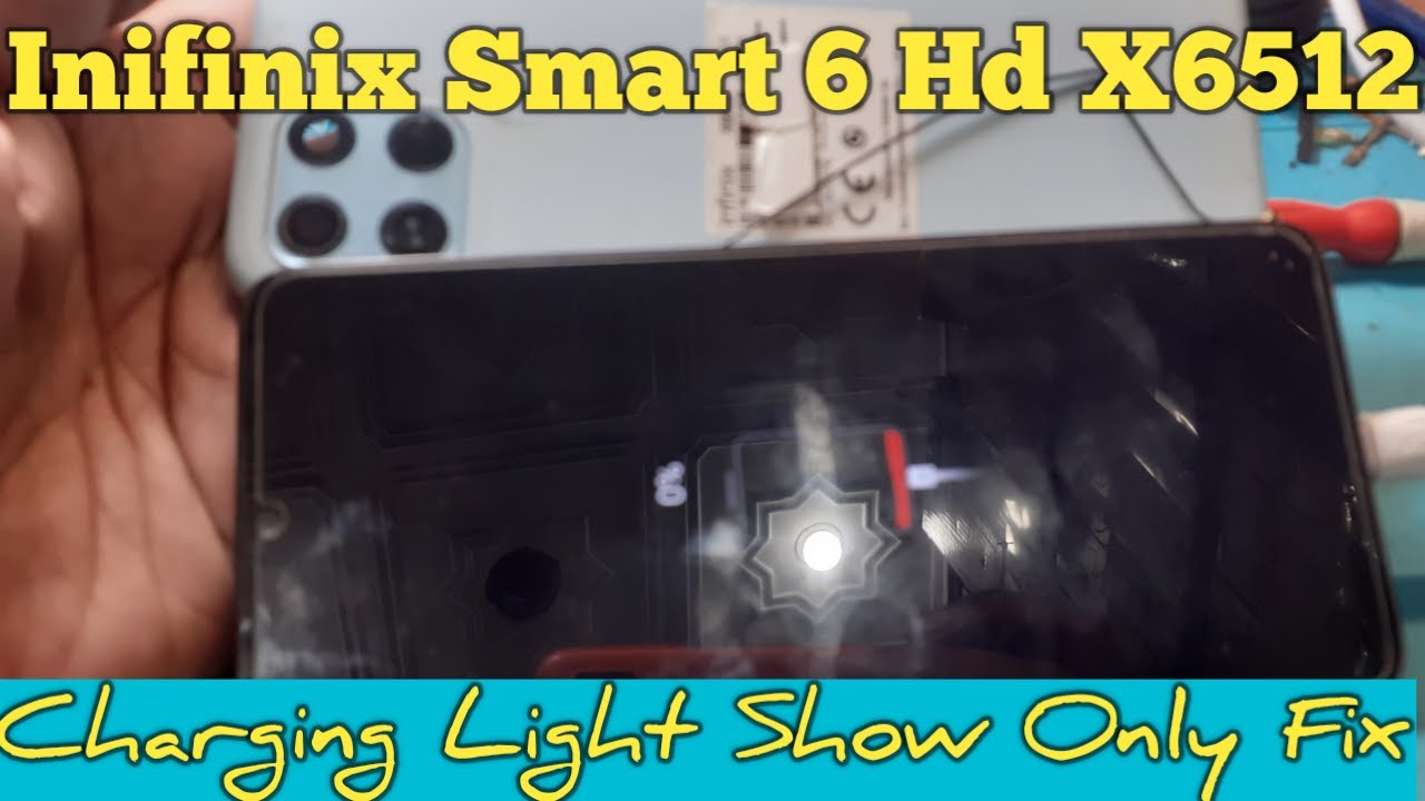 Infinix Smart 6 HD Only Charging Light Show Not Charging Fix
