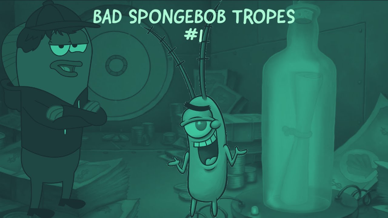 Plankton Formula Plots: Worst Spongebob Tropes