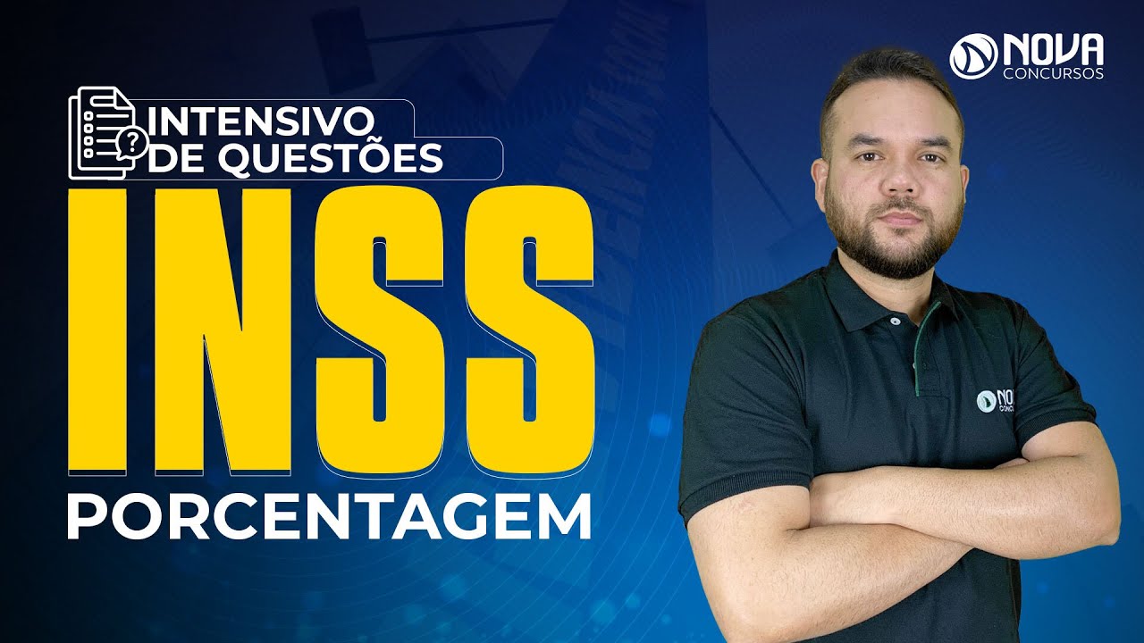 Concurso INSS 2022 Questões de Raciocínio Lógico: Porcentagem