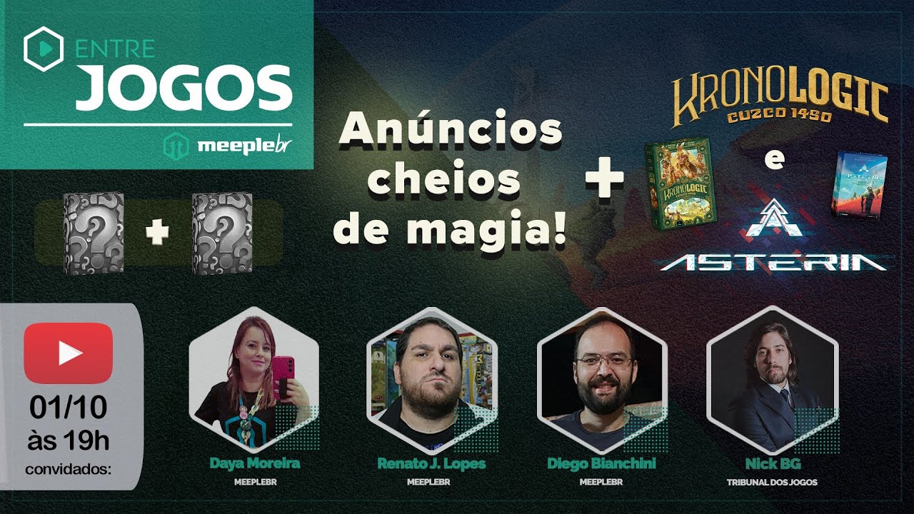 Live Entre Jogos: Lan&ccedil;amentos Kronologic: Cuzco 1450 e Asteria + 2 an&uacute;ncios cheios de magia!