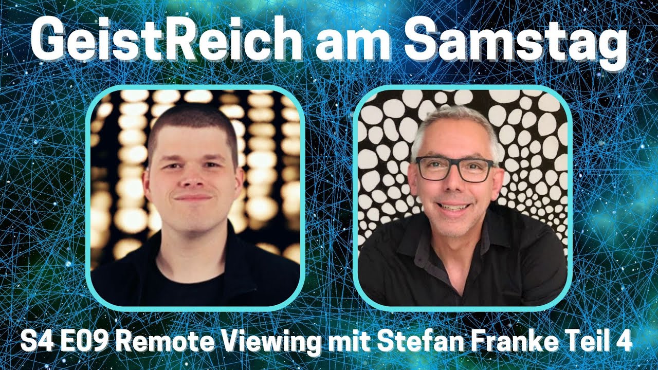 Remote Viewing mit Stefan Franke Teil 4 - S4E09