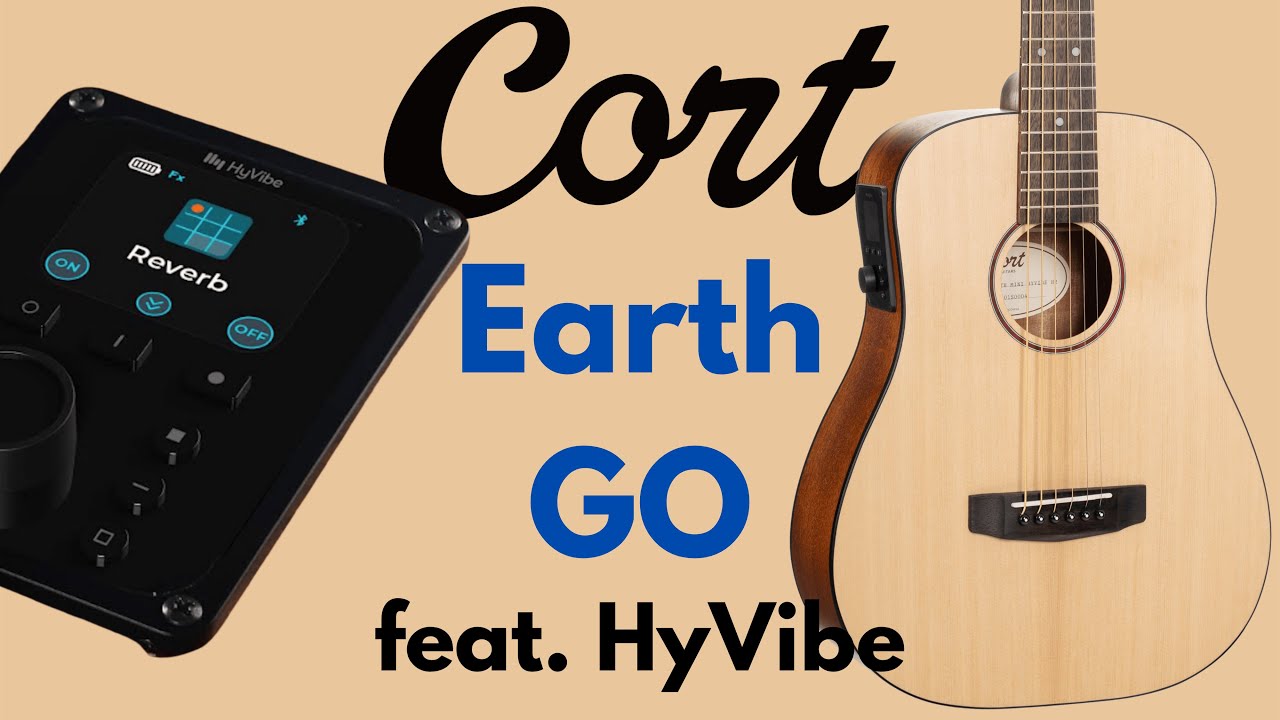 Cort Earth GO — доступная дорожная гитара с системой HyVibe H2