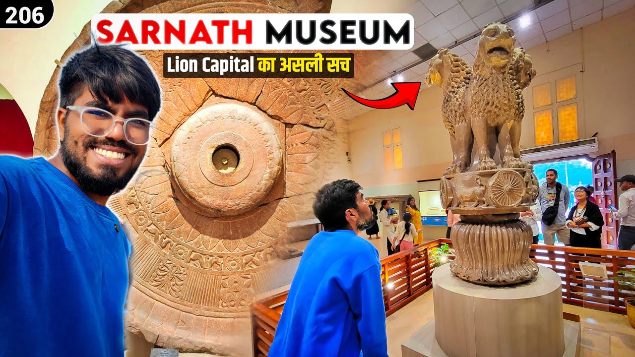 Sarnath Museum Inside Tour | Entry & Timings + 2500+ Years Old Secrets | Varanasi
