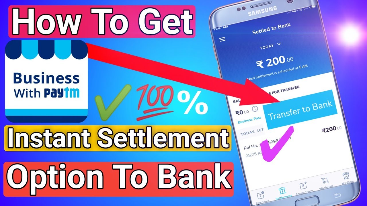 Get Instant Settlement Paytm merchant account || How to Get Paytm instant Settlement to bank