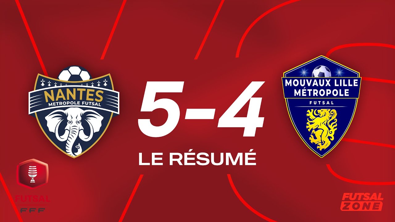 Finale Coupe Nationale : Nantes Métropole Futsal vs Mouvaux Lille Métropole Futsal