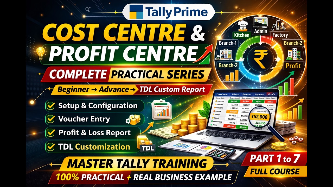 Cost Centre & Profit Centre in Tally Prime | Full Practical Series (Beginner to Advance)