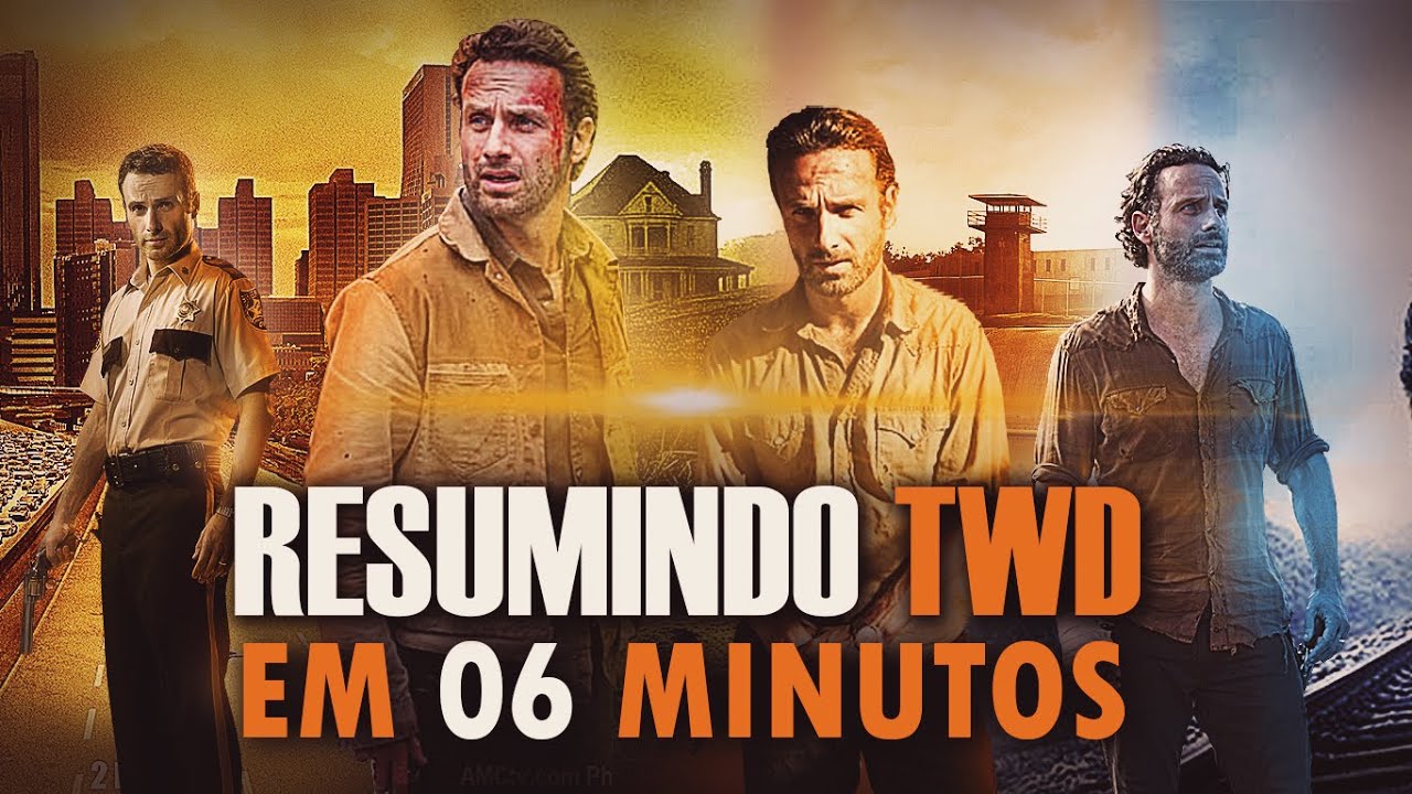 RESUMINDO TWD EM 6 MINUTOS (1&ordf;, 2&ordf;, 3&ordf; E 4&ordf; TEMPORADA)