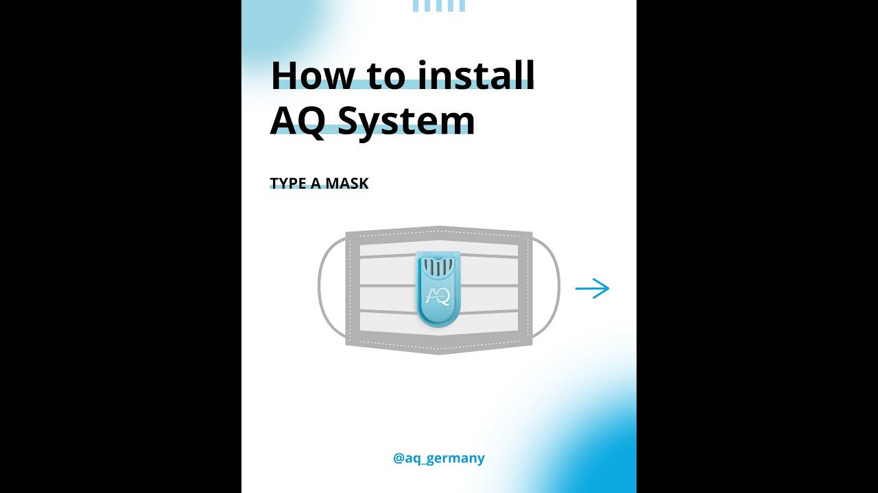 How to install AQ Airflow/AQ Standard in a pleated mask