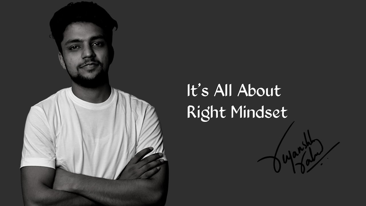Develop Right Mindset Like an Artist @reyanshh_rahul