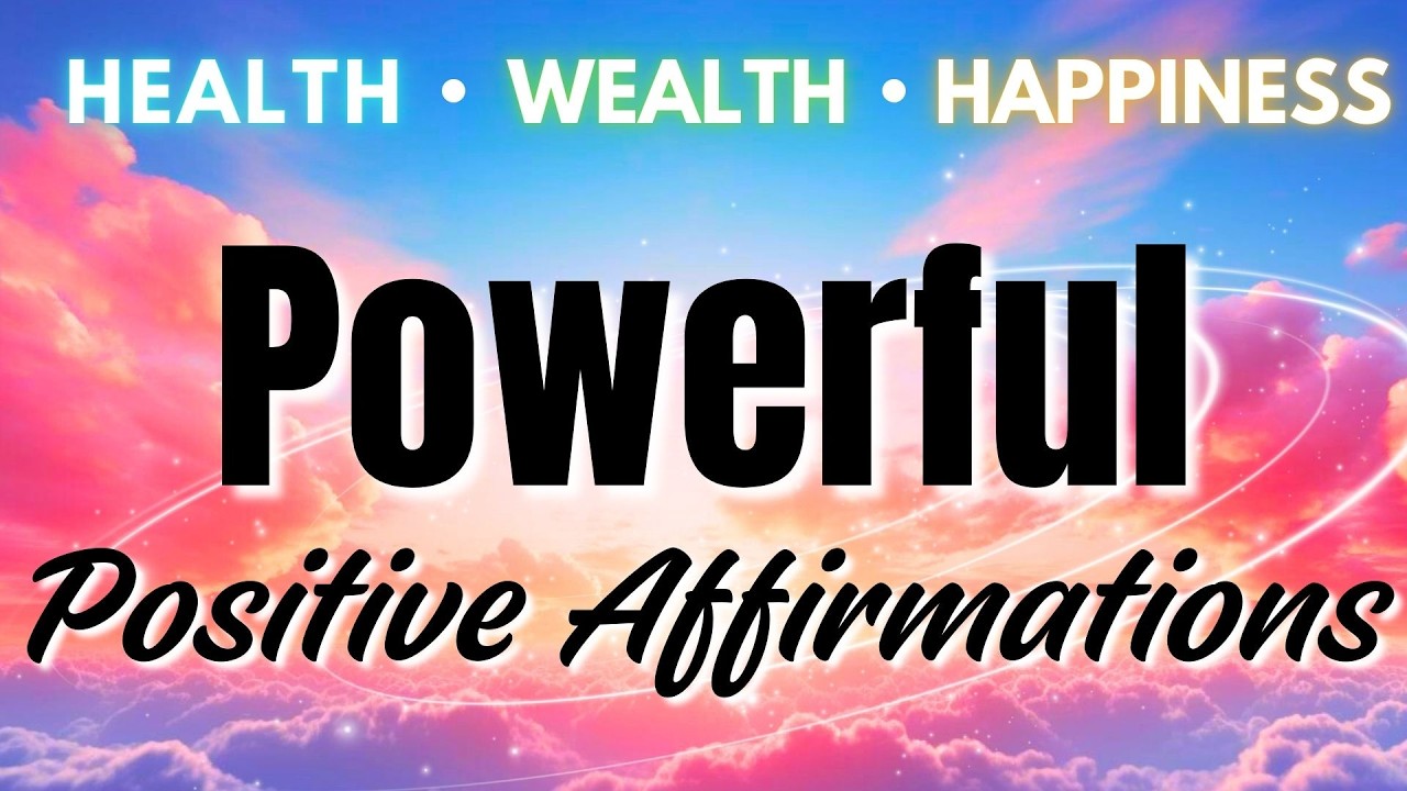 Powerful Positive&nbsp;Affirmations&nbsp;|&nbsp;2 Hours&nbsp;| Healthy, Wealthy, Happy