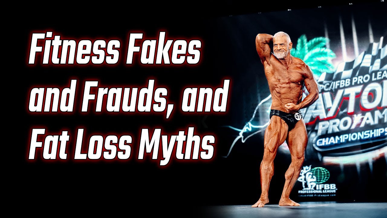 Fitness Fakes and Frauds and Fat Loss Myths
